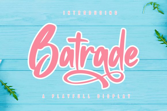 Batrade: A Handwritten Font for Engaging Campaigns