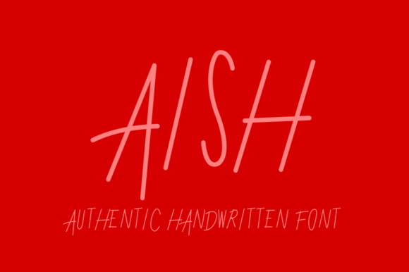 Boost Your Campaigns with Aish: The Versatile Handwritten Font