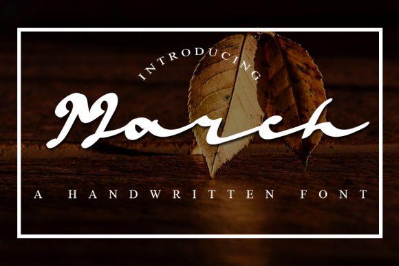 Introducing March: A Handwritten Font for Editorial Elegance