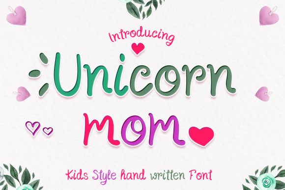 Unicorn Mom: A Joyful Handwritten Font for Creative Campaigns